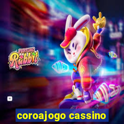 coroajogo cassino